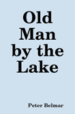 Old Man by the Lake